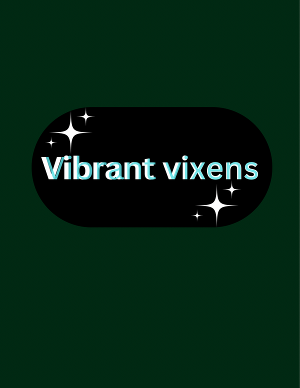 Vibrant vixens 